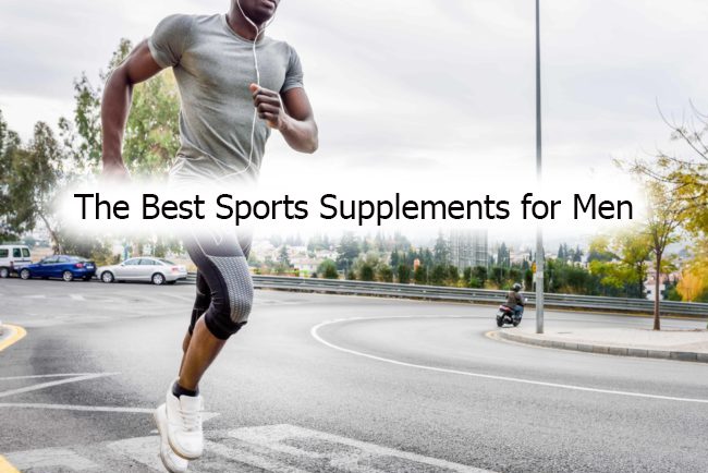 The Best Sports Supplements for Men